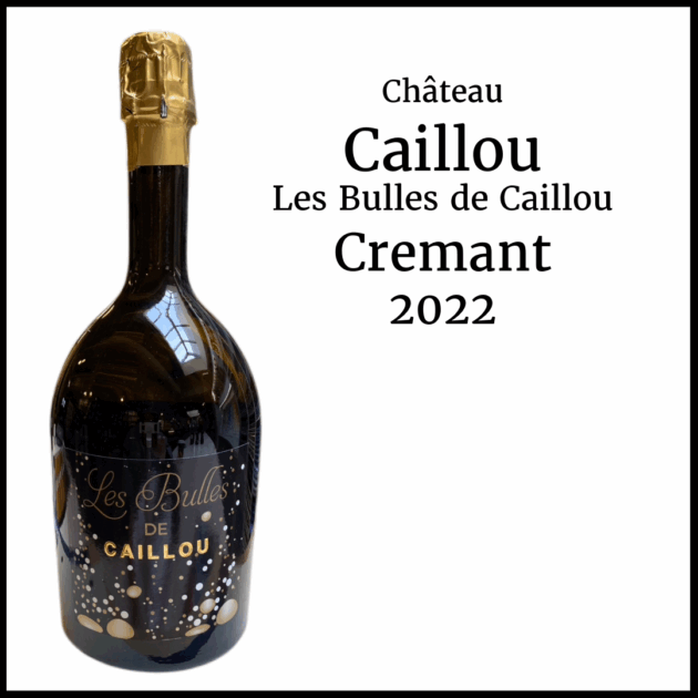 Caillou Les Bulles Cremant 2022 | 750 ml  | Case of 6 ($34.47/bottle)