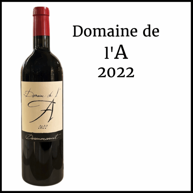 Domaine de l'A 2022 | 750 ml  | Case of 6 ($65.16/bottle)